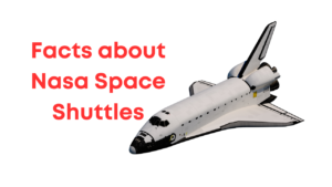 Facts about NASA space shuttle